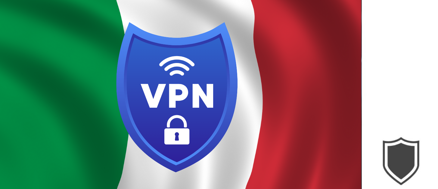 Best VPN for Italy